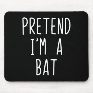 Pretend I'm A T Costume Halloween Funny Lazy Adult Mouse Pad