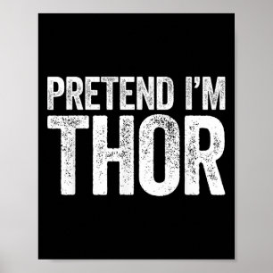 Pretend Im A Thor Shirt Adult Kids Men Women Fairy Poster