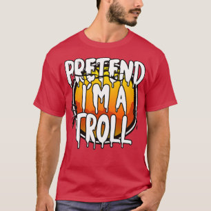 Pretend Im A Troll Funny Lazy Halloween Costume La T-Shirt