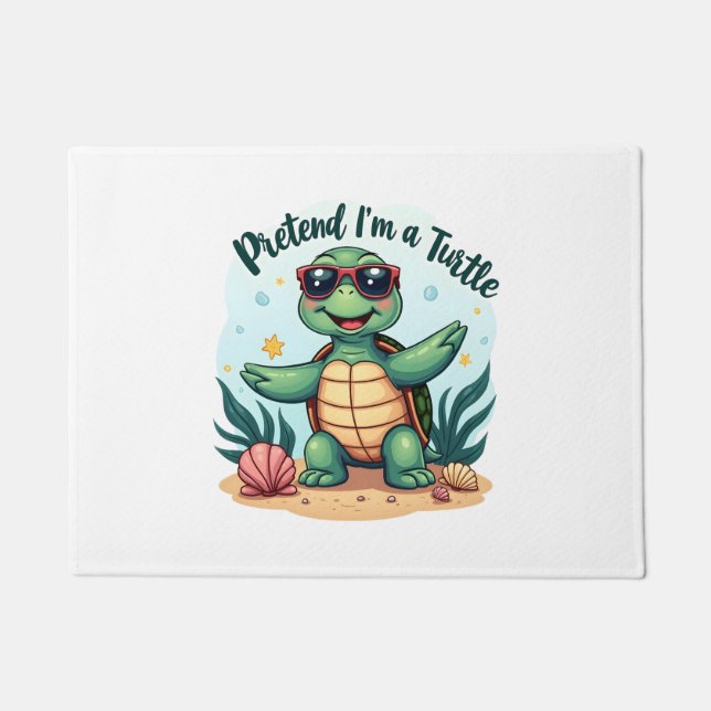 Pretend I'm A Turtle Halloween Party Pretend I'm A Doormat (Front)