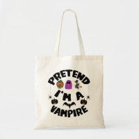Pretend I'm A Vampire Funny Halloween Costume Gift