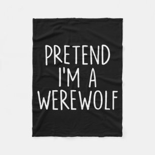 Pretend I'm A Werewolf Halloween Couples Costume M Fleece Blanket
