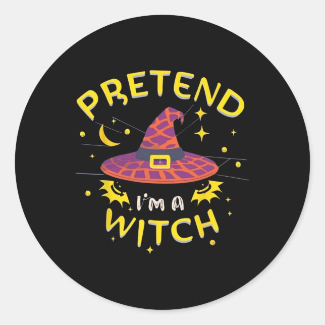 Pretend I'm A Witch Ghost Halloween Costume  Classic Round Sticker (Front)