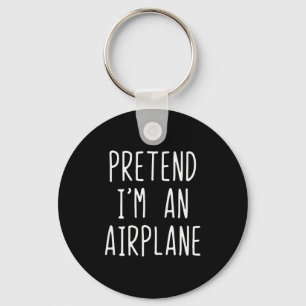 Pretend I'm An Airplane Costume Halloween Lazy Air Key Ring