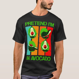 Pretend Im an Avocado Funny Avocado Yoga Fitness T-Shirt