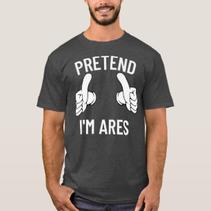 Pretend I'm Ares Halloween Costume Medusa Greek 6 T-Shirt