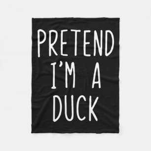 Pretend Im Duck Costume Halloween Funny Lazy Kids Fleece Blanket