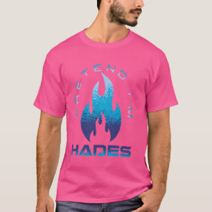 Pretend I'm Hades Costume Ancient Greek God Mythol T-Shirt