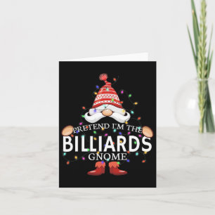 Pretend Im The Billiards Gnome Christmas Matching Card
