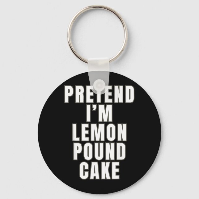 Pretend Lemon Pound Cake Funny Lemon Pound Cake Key Ring (Front)