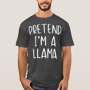 Pretend Llama Costume Halloween Lazy Easy T-Shirt