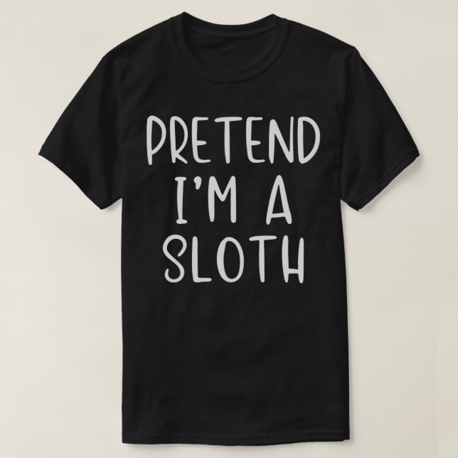 Pretend Sloth Costume Halloween Lazy Easy  T-Shirt (Design Front)