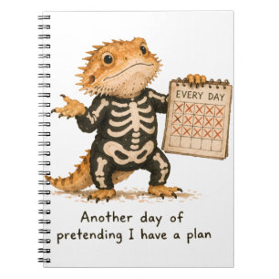 Pretending I Have A Plan Bearded Dragon Art  Notebook