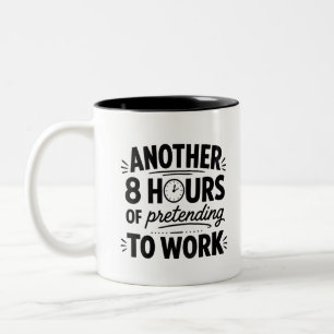 Pretending To Work, Funny Office Coworker Gift Two-Tone Coffee Mug