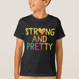 Pretty And Strong Woman Gym Workout Fitness T-Shirt