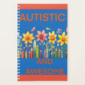 Pretty Autistic And Awesome Planner