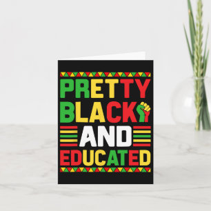 Pretty Black And Educated Black History Month Funn Card