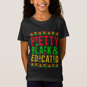 Pretty Black and Educated Black History Month Outf T-Shirt