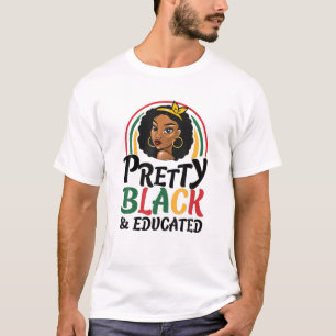 Pretty Black And Educated Black History Month Quee T-Shirt
