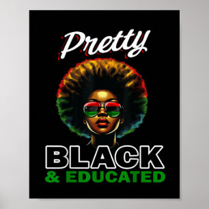 Pretty Black And Educated Sticker  Poster