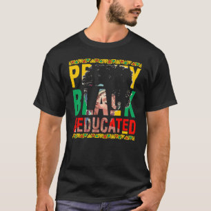 Pretty Black And Educated Woman Beautiful Queen T-Shirt