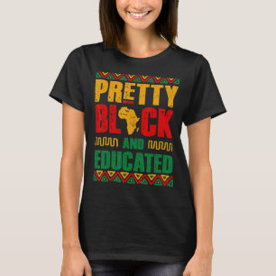 Pretty Black And Educated Women African Map Black T-Shirt