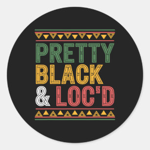 Pretty Black And Loc'd Afro Drug Dreadlocks Melani Classic Round Sticker