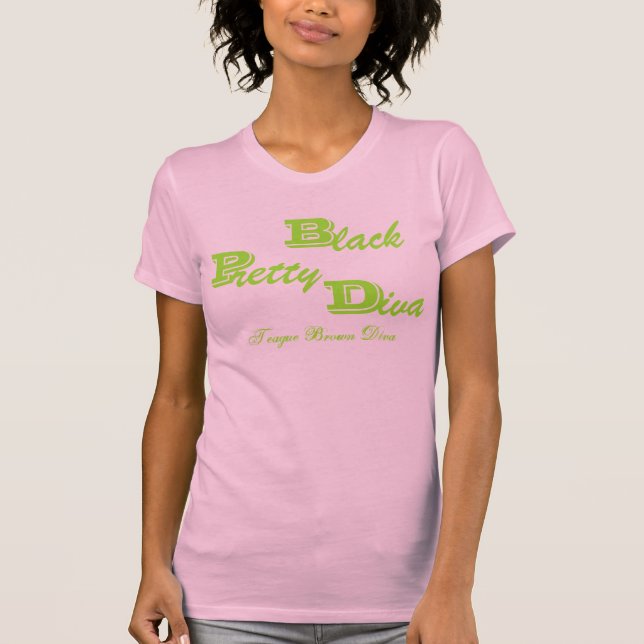 Pretty Black Diva, Teague Brown Diva T-Shirt (Front)
