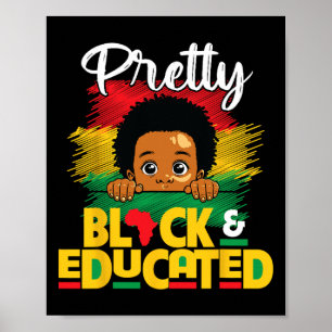 Pretty Black Educated Black History Month African Poster