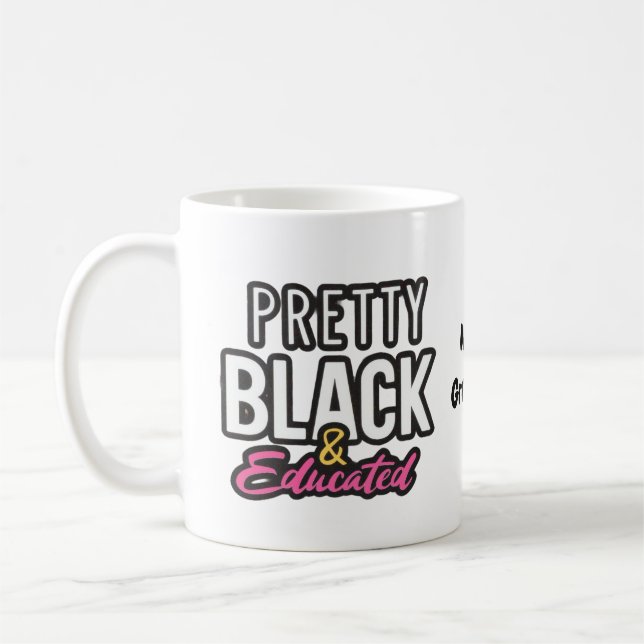 Pretty, Black & Educated Celebrate Heritage Pride Coffee Mug (Left)