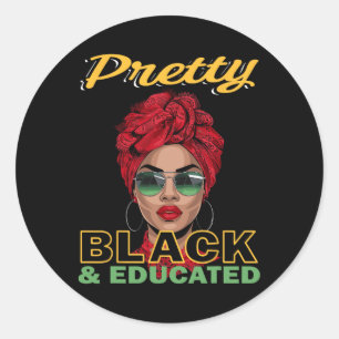 Pretty Black Educated Juneteenth Shirts Women Blac Classic Round Sticker