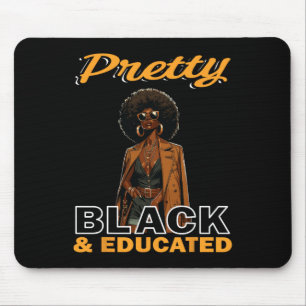 Pretty Black Educated Juneteenth Shirts Women Blac Mouse Pad