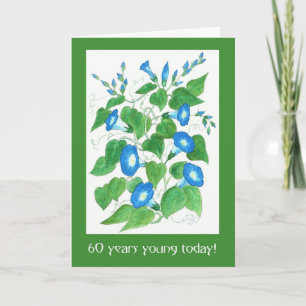 Pretty Blue Morning Glory Flowers 60th Birthday Card