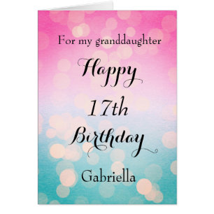 Pretty Bokeh 17th Birthday Granddaughter