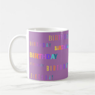 Pretty Colorful Birthday Typography Text Mug