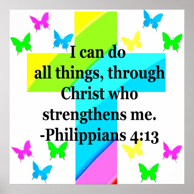 PRETTY CROSS AND BUTTERFLY PHILIPPIANS 4:13 POSTER (Front)
