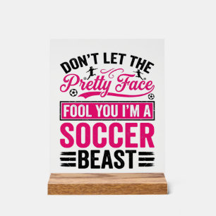 Pretty Face Soccer Beast Vintage Shirt Design_1 Acrylic Sign