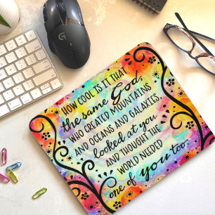Pretty Faith Inspired God Needed One of You Mouse Pad