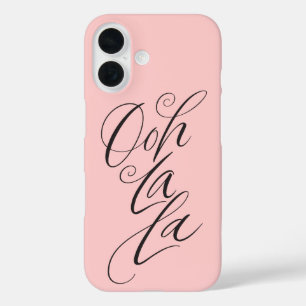 Pretty Femine - Ooh La La - Feminine Lettering hip iPhone 16 Case