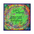 Pretty Floral Appreciate Everything Inspirational