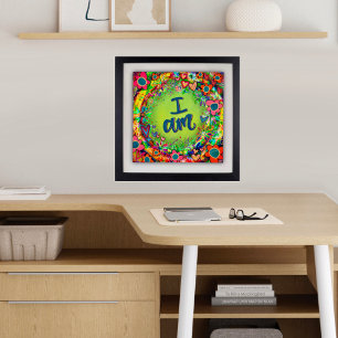 Pretty Floral I Am Motivational Inspirivity Poster
