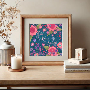 Pretty Floral Keep Going Quote Inspirivity Poster