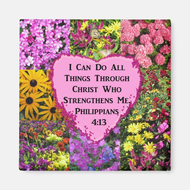 PRETTY FLORAL PHILIPPIANS 4:13 SCRIPTURE MAGNET (Front)