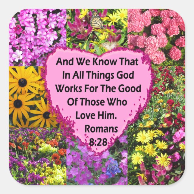 PRETTY FLORAL ROMANS 8:28 SCRIPTURE VERSE SQUARE STICKER (Front)