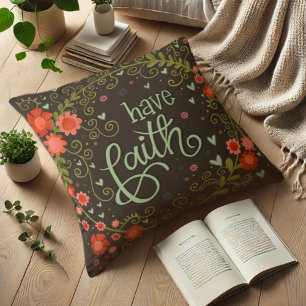 Pretty Floral Wreath Have Faith Religious Cushion