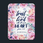 Pretty Florals | Personalised Scripture Magnet<br><div class="desc">This beautiful,  elegant magnet features a stylish watercolor floral frame,  along with a Bible verse,  reading,  "Trust in the Lord with all your heart." Easy to personalise for a special gift!</div>