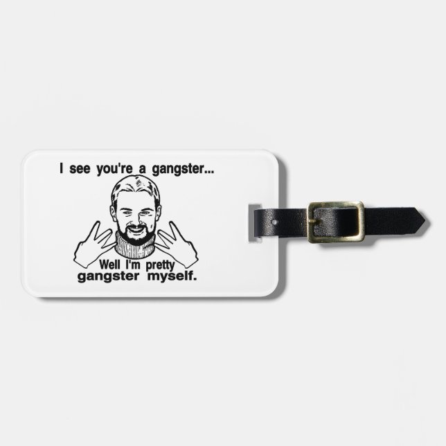 Pretty Gangster Myself Luggage Tag (Front Horizontal)