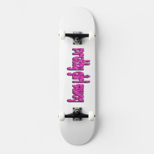 Pretty Girl Swagger  Skateboard