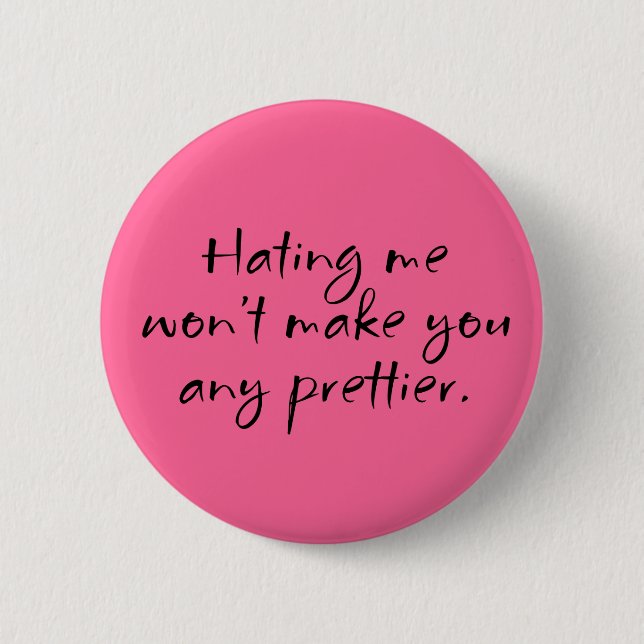 Pretty Girl's Jealousy Button (Front)