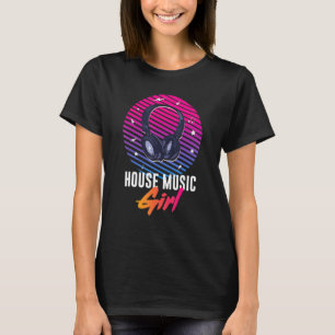 Pretty Girls Like House Music Retro House Music Gi T-Shirt